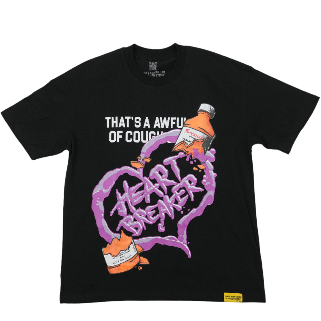 THATS A AWFUL LOT OF COUGH SYRUP Heart Breaker Tee – Royal Culture
